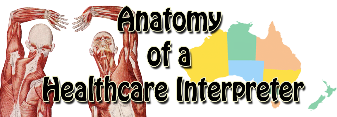 Image of two torsos showing muscular anatomy & map of Australia with words "Anatomy of a Healthcare Interpreter"