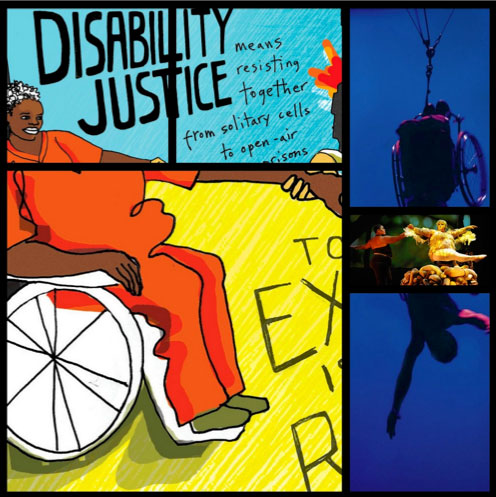 A poster of images with drawing of a brown skinned person in a wheel chair with words Disability Justice at the top