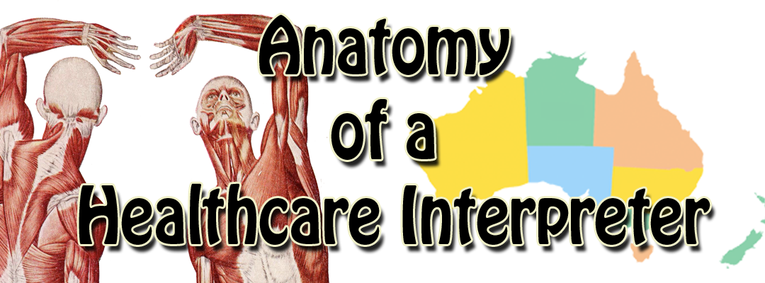 Anatomy of a Healthcare Interpreter – Victoria